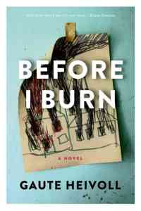 Before I Burn (Graywolf Press)